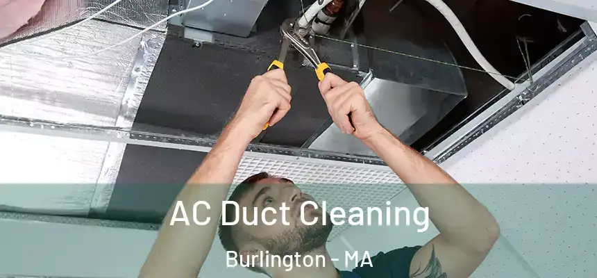  AC Duct Cleaning Burlington - MA