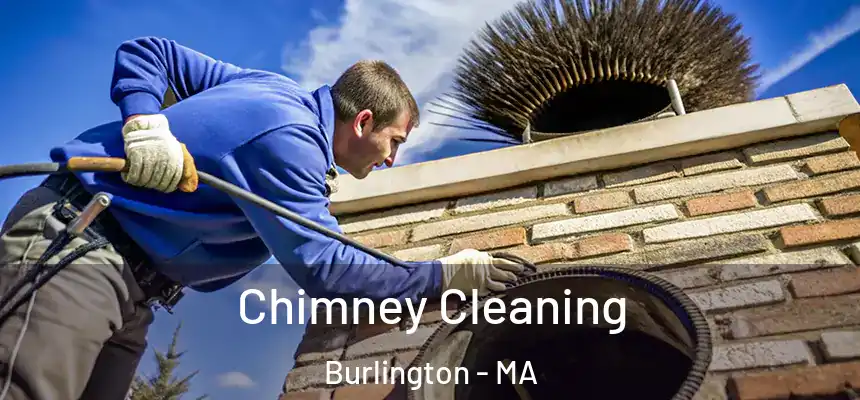  Chimney Cleaning Burlington - MA